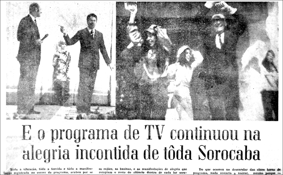 E o programa de TV continuou na alegria - Capa do jornal Cruzeiro do Sul - 31/05/1970 -
                                O prefeito José Crespo Gonzales festejando ao lado de outros sorocabanos.