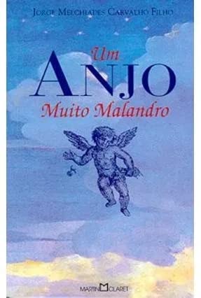 Um anjo muito malandro